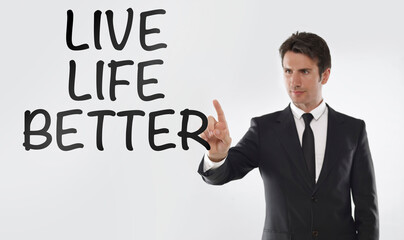 Live life better