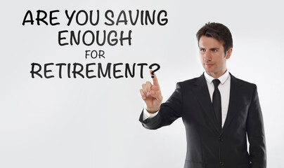 Are you saving enough for retirement?
