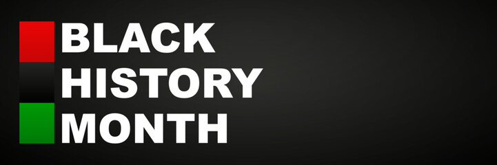 Black History Month banner in dark style with copy space, commemorative events dedicated to society's struggle against slavery, racism, prejudice and poverty