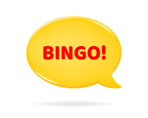 Bingo! 3d vector illustration of a yellow speech bubble with red text on it. Motivational quote. Yellow oval textbox	