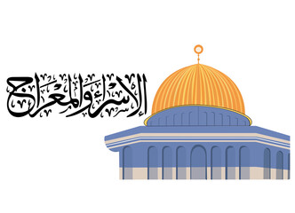 isra al miraj islamic calligraphy text banner and poster	

