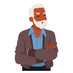 Offended Senior Male Character. Elderly Black Man Stands With His Arms Crossed, A Stern Expression On His Face