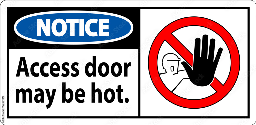 Canvas Prints notice sign, caution, access door may be hot.