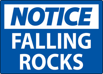 Notice Sign, Falling Rocks