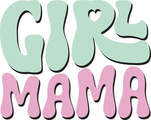 Retro Funny Mother's Day Colorful Sublimation Typographic Print Template. Happy  Groovy Mom Mama  Graphics and Quotes for Print on Demand Industry.