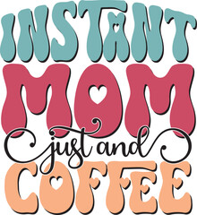 Retro Funny Mother's Day Colorful Sublimation Typographic Print Template. Happy  Groovy Mom Mama  Graphics and Quotes for Print on Demand Industry.