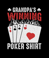 Poker T-shirt Design Grandpa's Winning Poker Shirt