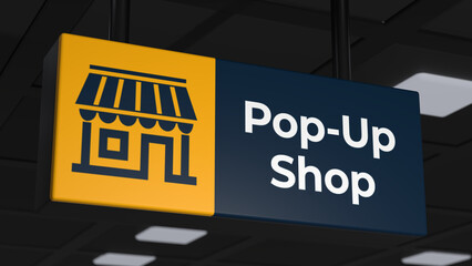 Word pop-up store on signage 3d illustration. Used to represent makeshift structures used in flash retailing.