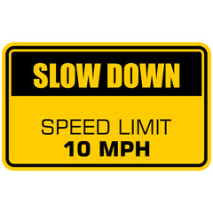 Slow Down, speed limit 10 mph, sticker vector