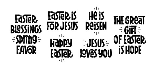 Easter Religious Quotes Vector Hand Lettering. Happy Easter Greeting, Jesus Loves You, He is Reisen, Easter is for Jesus Phrases. Religion Holiday Slogan.