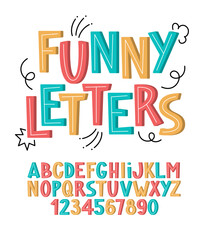 Funny Trendy Letters and Numbers. Playful Modern Font. Kids Education Alphabet Abc. Decorative Typographic Design with Hand Drawn Doodles. Quirky Type Set.