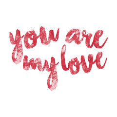 You are my love red halftone lettering on white background. Romantic holiday design for Valentine's day. Vector illustration.