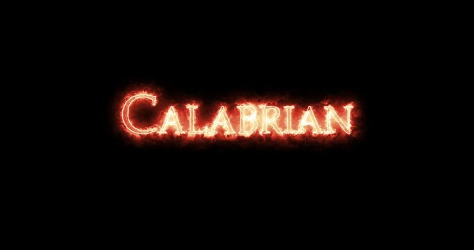 Calabrian, subdivision of the Pleistocene, written with fire. Loop