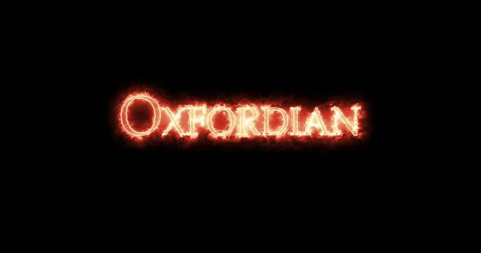 Oxfordian, geologic period, written with fire. Loop