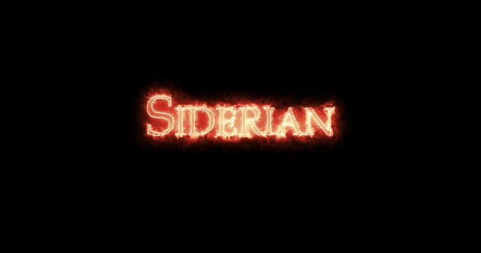 Siderian, geologic period, written with fire. Loop