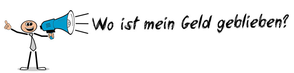 Wo ist mein Geld geblieben?