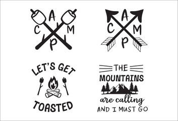 Camping life saying or quote vector design. Let us get toasted, marshmallow toast. Isolated on white transparent background. Great camping life theme design for t-shirt, mug, decor, souvenir and more.