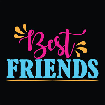 BEST FRIENDS  FRIENDSHIP DAY T SHIRT DESIGN,