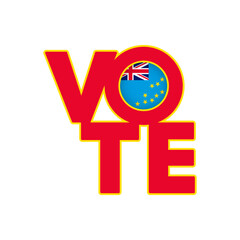 Vote sign, postcard, poster. Tuvalu flag. Vector illustration.