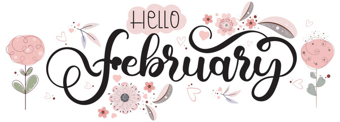 Hello February. FEBRUARY month vector with flowers,  hearts and leaves. Decoration floral. Illustration month February © Luchelle