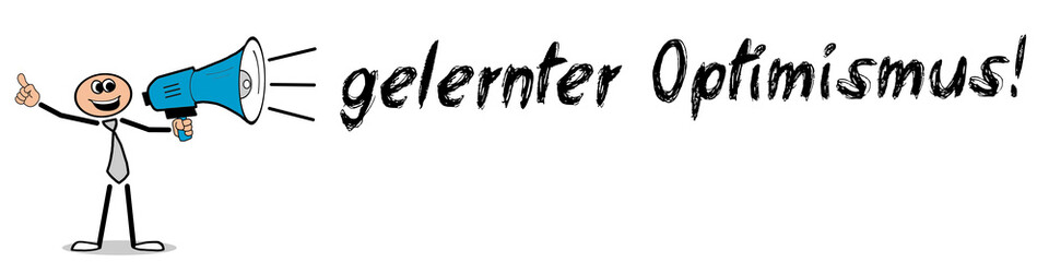 gelernter Optimismus!