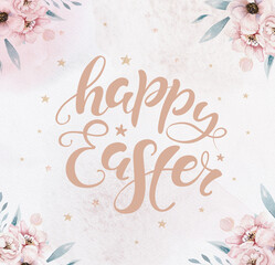 Happy easter hand drawn text as greeting card, watercolor poster, banner, social media post. Festive design with hand drawn flower frame. Easter lettering concept.