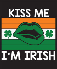 Kiss me i’m irish