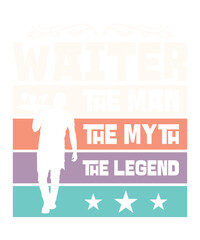 Waiter The Man The Myth The Legend Vintage Retro Svg Design
These file sets can be used for a wide variety of items: t-shirt design, coffee mug design, stickers,
custom tumblers, custom hats, printabl