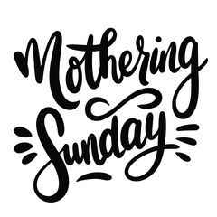 Mothering Sunday text banner in black color. Isolated handwriting inscription, Mothering Sunday. Hand drawn vector art.