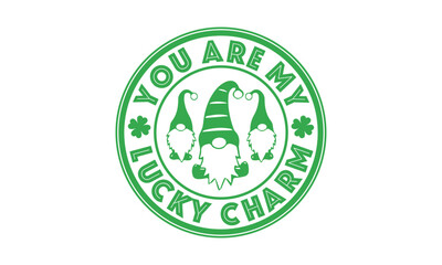 You Are My Lucky Charm - St. Patrick’s Day T shirt Design, Modern calligraphy, Typography Vector for poster, banner, flyer and mug.