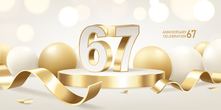 67th Anniversary celebration background. Golden 3D numbers on round podium with golden ribbons and balloons with bokeh lights in background.