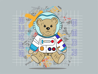 Teddy bear space and graffiti slogan illustration and vector. 