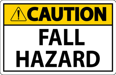 Caution Sign, Fall Hazard