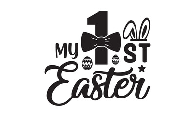 My 1 st easter svg,easter svg,bunny svg,happy easter day svg t shirt design Bundle,Retro easter svg,funny easter svg,Printable Vector Illustration,Holiday,Cut Files Cricut,Silhouette,png