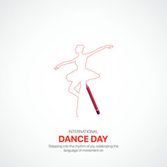 International Dance Day. Dance Day creative ads design April 29. social media poster, vector, 3D illustration.