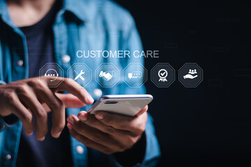 Customer care concept. Person use smartphone with virtual customer care icon for customer support and telemarketing service.