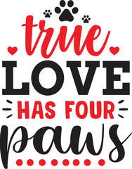 True Love Has Four Paws