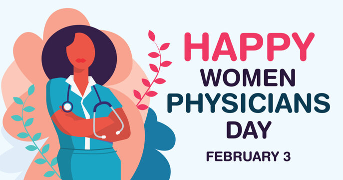 Women physicians day banner. Observed on February 3 annually. Strong black woman with folded arms.