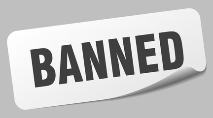 banned sticker. banned label