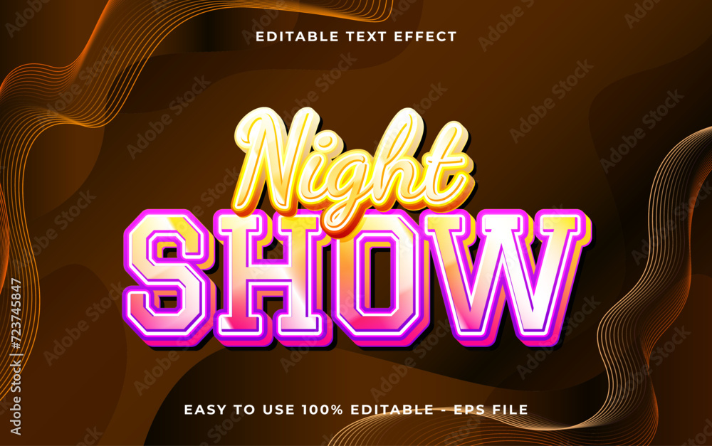 Poster night show 3d editable vector text style effect. vector text effect with glossy concept.