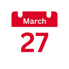 March 27 Calendar Day or Calendar Date for Deadlines / Appointment On a clear transparent background - obrazy, fototapety, plakaty
