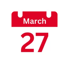 Foto op Plexiglas March 27 Calendar Day or Calendar Date for Deadlines / Appointment On a clear transparent background © Zense