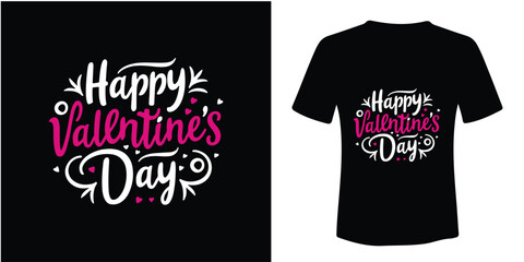 Happy Valentine's day typography t-shirt design template. Vector calligraphy illustration with love, and heart symbol