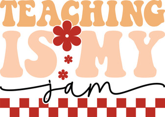 Retro Teacher Svg Design, Teach retro svg, teach love inspire retro svg, Retro Teacher Life svg, groovy teacher Svg