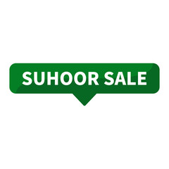Suhoor Sale Text In Green Rectangle Shape For Promotion Business Marketing Social Media Information Announcement

