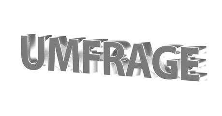Umfrage - silberneplakative 3D-Schrift, Meinungsumfrage, online Umfrage, Wahlumfrage, Umfrage Auswertung, Meinung, anonym, Trend, Wünsche, Interessen, Marketing, Marktforschung, Rendering, Freisteller