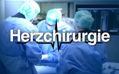 Herzchirurgie Schriftzug, im Hintergrund die Herzfrequenz und ein Operationssaal mit Chirurgen am...