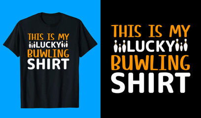 Funny Bowling Typography T-shirt design