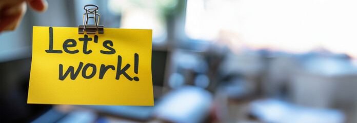 Sticky note in office room or work place with the text 