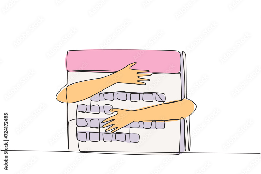 Poster single continuous line drawing of hands hugging desk calendar. a planned business is a must have to 